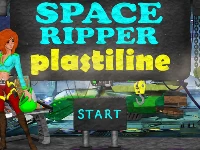 Space ripper plastiline