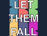 Let them fall