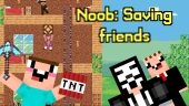 Noob: saving friends